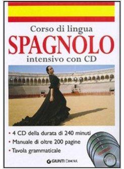 CORSO DI LINGUA SPAGNOLO INTENSIVO CON 4 CD AUDIO