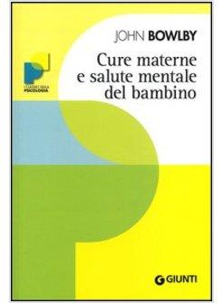 CURE MATERNE E SALUTE MENTALE DEL BAMBINO