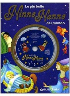 PIU' BELLE NINNE NANNE DEL MONDO CON CD AUDIO (LE)
