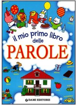 IL MIO PRIMO LIBRO DELLE PAROLE
