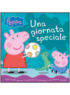 UNA GIORNATA SPECIALE. PEPPA