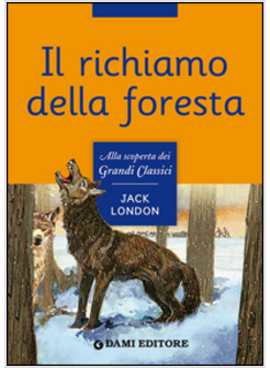 IL RICHIAMO DELLA FORESTA 