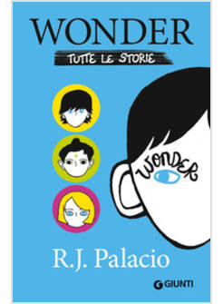 WONDER. TUTTE LE STORIE