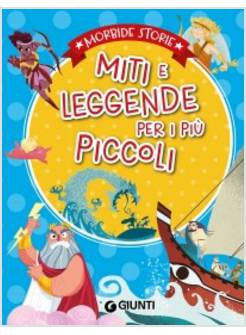 MITI E LEGGENDE PER I PIU' PICCOLI