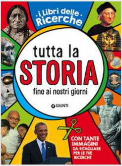 TUTTA LA STORIA FINO AI GIORNI NOSTRI