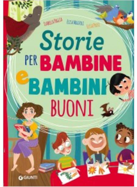 STORIE PER BAMBINE E BAMBINI BUONI