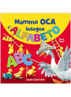 MAMMA OCA INSEGNA L'ALFABETO