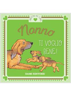 NONNO TI VOGLIO BENE