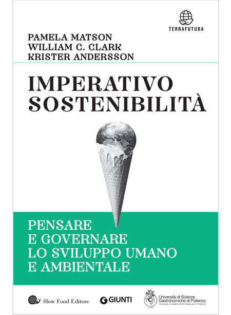 IMPERATIVO SOSTENIBILITA' PENSARE E GOVERNARE LO SVILUPPO UMANO E AMBIENTALE