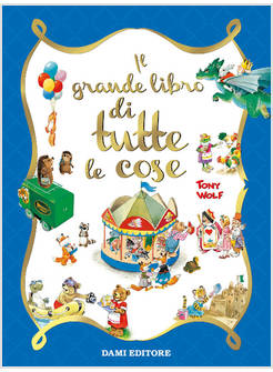 IL GRANDE LIBRO DI TUTTE LE COSE