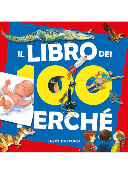 IL LIBRO DEI 100 PERCHE'