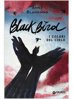 BLACKBIRD. I COLORI DEL CIELO