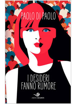 DESIDERI FANNO RUMORE (I)