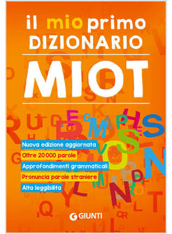 MIO PRIMO DIZIONARIO. NUOVO MIOT (IL)
