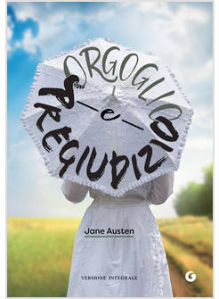 ORGOGLIO E PREGIUDIZIO
