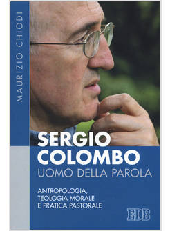 SERGIO COLOMBO UOMO DELLA PAROLA