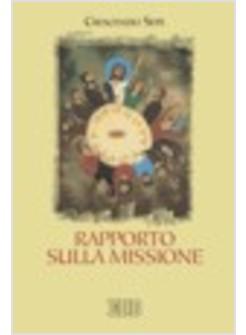 RAPPORTO SULLA MISSIONE (2002-2006)