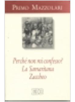 PERCHE' NON MI CONFESSO? *LA SAMARITANA*ZACCHEO