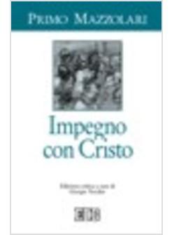 IMPEGNO CON CRISTO EDIZ CRITICA