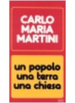 POPOLO, UNA TERRA UNA CHIESA. LETTERE ALLA DIOCESI E DISCORSI NELL'ANNO 1982-198