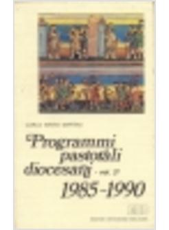 PROGRAMMI PASTORALI DIOCESANI (1985-1990)