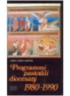 PROGRAMMI PASTORALI DIOCESANI (1980-1990)