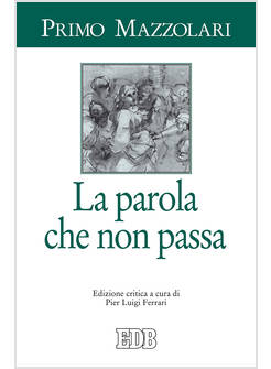 LA PAROLA CHE NON PASSA