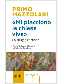 MI PIACCIONO LE CHIESE VIVE LA LITURGIA CRISTIANA