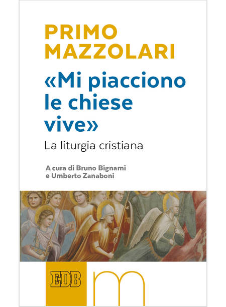 MI PIACCIONO LE CHIESE VIVE LA LITURGIA CRISTIANA