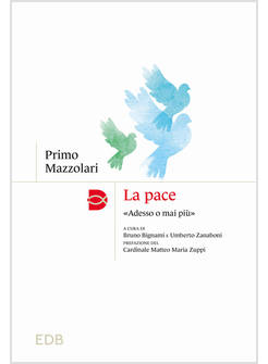 LA PACE ADESSO O MAI PIU