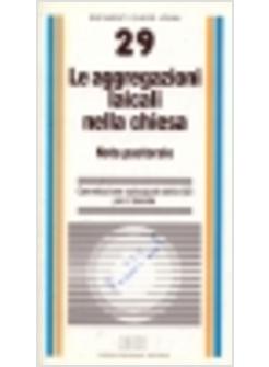 AGGREGAZIONI LAICALI NELLA CHIESA. NOTA PASTORALE (LE)
