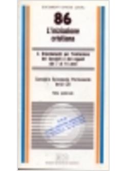 INIZIAZIONE CRISTIANA (L') ORIENTAMENTI PER L'INIZIAZIONE DEI FANCIULLI E DEI RA