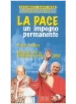 PACE UN IMPEGNO PERMANENTE