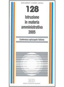ISTRUZIONE IN MATERIA AMMINISTRATIVA 2005