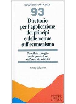 DIRETTORIO PER L'APPLICAZIONE DEI PRINCIPI E DELLE NORME..ECUMENISMO