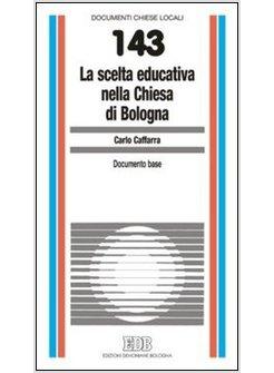 SCELTA EDUCATIVA NELLA CHIESA DI BOLOGNA