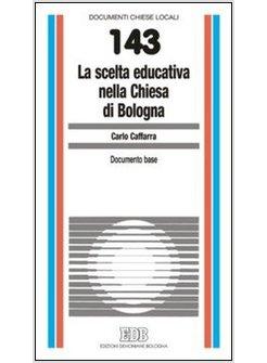 SCELTA EDUCATIVA NELLA CHIESA DI BOLOGNA