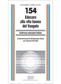 EDUCARE ALLA VITA BUONA DEL VANGELO