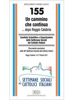UN CAMMINO CHE CONTINUA ... DOPO REGGIO CALABRIA (14-17 OTTOBRE 2010)