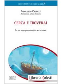 CERCA E TROVERAI. PER UN IMPEGNO EDUCATIVO VOCAZIONALE