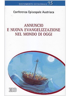 ANNUNCIO E NUOVA EVANGELIZZAZIONE NEL MONDO DI OGGI