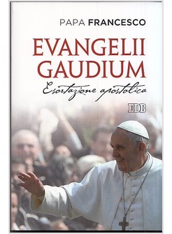 EVANGELII GAUDIUM EDIZIONE RILEGATA