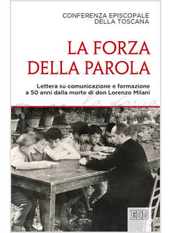 LA FORZA DELLA PAROLA LETTERA SU COMUNICAZIONE E FORMAZIONE