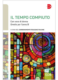 TEMPO COMPIUTO. CON VOCE DI DONNA (IL)