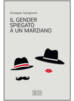 IL GENDER SPIEGATO A UN MARZIANO