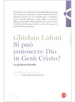 SI PUO' CONOSCERE DIO IN GESU' CRISTO? LA QUESTIONE DI FONDO