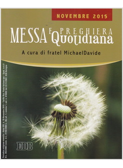 MESSA  E PREGHIERA QUOTIDIANA  NOVEMBRE  2015