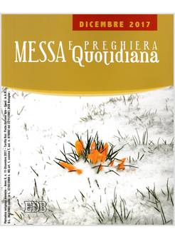 MESSA E PREGHIERA QUOTIDIANA DICEMBRE 2017