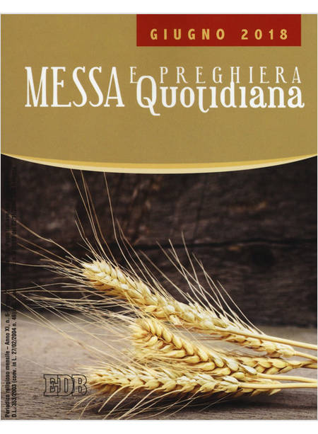 MESSA E PREGHIERA QUOTIDIANA GIUGNO 2018