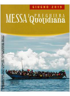 MESSA E PREGHIERA QUOTIDIANA GIUGNO 2019